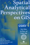 Spatial Analytical Perspectives on GIS by Manfred M Fischer, 9780748403400