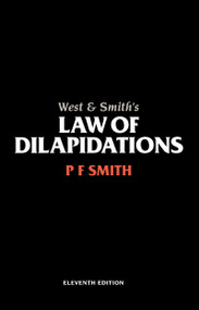 West & Smith's Law of Dilapidations by PF Smith, 9780728203525