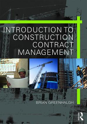 Introduction to Construction Contract Management by Brian Greenhalgh, 9781138844179