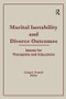 Marital Instability and Divorce Outcomes (Issues for Therapists and Educators) - 9781138980426 by Craig Everett, 9781138980426