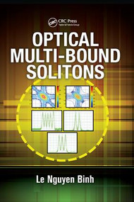 Optical Multi-Bound Solitons by Le Nguyen Binh, 9781138749627