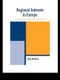 Regional Interests and Regional Actors (Wales and Saxony as Modern Regions in Europe) by Jörg Mathias, 9781138984875