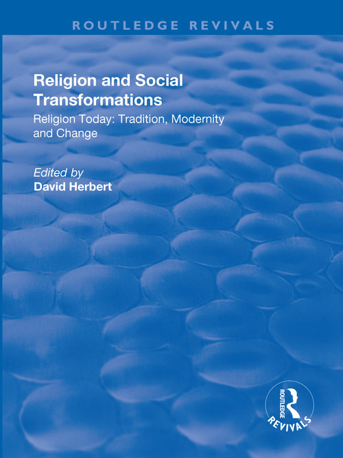 Religion and Social Transformations (Volume 2) - 9781138726680 by David Herbert, 9781138726680