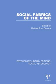 Social Fabrics of the Mind by Michael Chance, 9781138845329