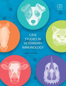 Case Studies in Veterinary Immunology by Laurel Gershwin, 9780815344476