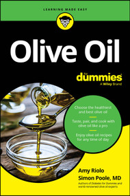 Olive Oil For Dummies by Amy Riolo, Simon Poole, 9781394282869