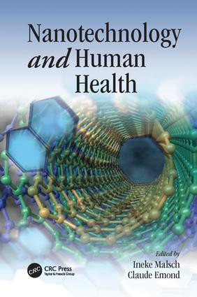 Nanotechnology and Human Health by Ineke Malsch, Claude Emond, 9781138072695