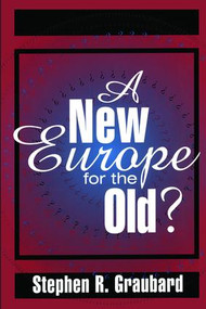 A New Europe for the Old? - 9780765804655 by Stephen R. Graubard, 9780765804655