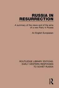 Russia in Resurrection (A Summary of the Views and of the Aims of a New Party in Russia) - 9781138084247 by English Europasian, 9781138084247