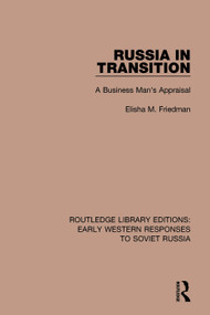 Russia in Transition (A Business Man's Appraisal) - 9781138086173 by Elisha M. Friedman, 9781138086173