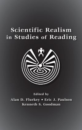 Scientific Realism in Studies of Reading - 9780805849905 by Alan D. Flurkey, Eric J. Paulson, Kenneth S. Goodman, 9780805849905