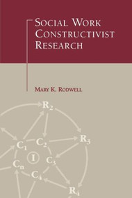 Social Work Constructivist Research by Mary Katherine O'Connor, 9780815325673