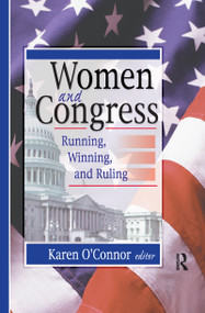 Women and Congress (Running, Winning, and Ruling) by Karen O'Connor, 9780789016713