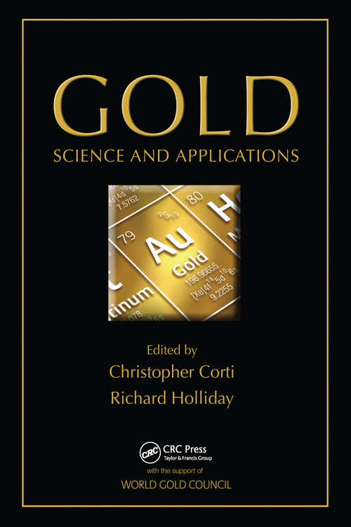 Gold (Science and Applications) by Christopher Corti, Richard Holliday, 9781032099453