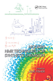 Modern NMR Techniques for Synthetic Chemistry by Julie Fisher, 9781032098944