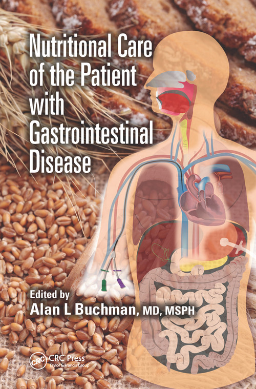 Nutritional Care of the Patient with Gastrointestinal Disease by Alan L Buchman, 9781032098418