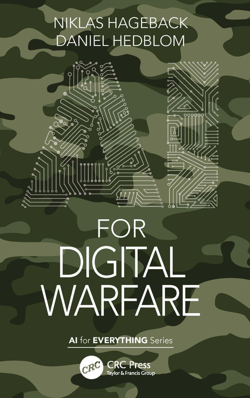 AI for Digital Warfare - 9781032048710 by Niklas Hageback, Daniel Hedblom, 9781032048710
