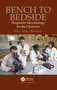 Bench to Bedside (Diagnostic Microbiology for the Clinicians) by Nancy Khardori, 9780367781521