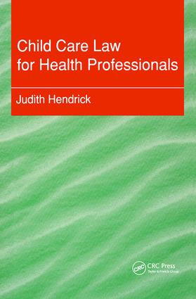 Child Care Law for Health Professionals by Judith Hendrick, 9781870905299