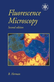 Fluorescence Microscopy by B. Herman, 9781872748849