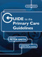 Guide to the Primary Care Guidelines by Peter Smith, 9781857757347