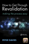How to Get Through Revalidation (Making the Process Easy) by Peter Davies, 9781908911599