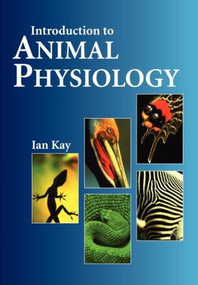 Introduction to Animal Physiology by Dr Ian Kay, 9781859960462