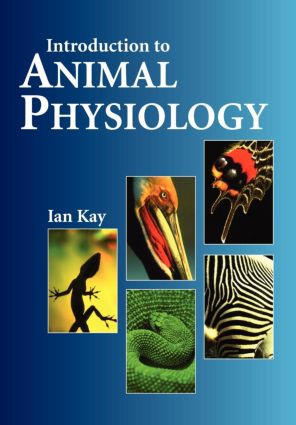 Introduction to Animal Physiology by Dr Ian Kay, 9781859960462