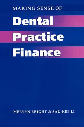 Making Sense of Dental Practice Finance by Mervyn Bright, Sau-Kee Li, 9781857750652