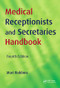 Medical Receptionists and Secretaries Handbook by Mari Robbins, 9781857757262