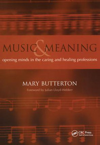 Music and Meaning (Opening Minds in the Caring and Healing Professions) by Mary Butterton, 9781857758177