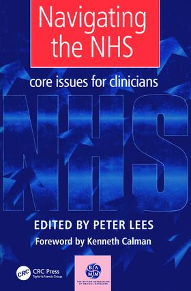 Navigating the NHS (Core Issues for Clinicians) by Peter Lees, 9781857751062