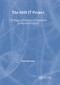 The NHS IT Project (The Biggest Computer Programme in the World... Ever!) by Sean Brennan, 9781857757323