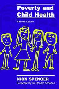 Poverty and Child Health by Nick Spencer, 9781857754773