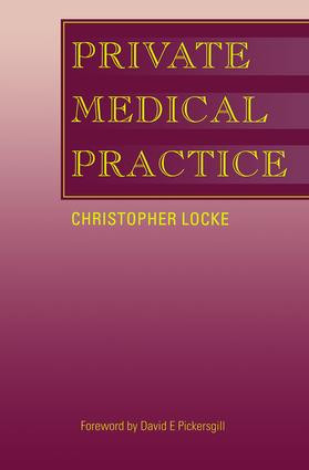 Private Medical Practice by Christopher Locke, 9781870905992