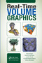 Real-Time Volume Graphics by Klaus Engel, Markus Hadwiger, Joe Kniss, Christof Rezk-Salama, Daniel Weiskopf, 9780367659424