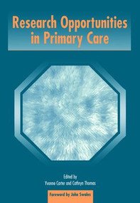 Research Opportunities in Primary Care by Yvonne Carter, Kate Thomas, 9781857752427