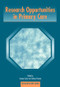 Research Opportunities in Primary Care by Yvonne Carter, Kate Thomas, 9781857752427