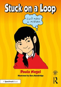 Stuck on a Loop by Paula Nagel, Gary Bainbridge, 9781909301771