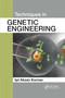 Techniques in Genetic Engineering by Isil Aksan Kurnaz, 9780367658816