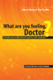 What are You Feeling Doctor? (Identifying and Avoiding Defensive Patterns in the Consultation) by John Salinsky, Paul Sackin, 9781857754070