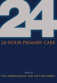 24 Hour Primary Care by Chris Salisbury, 9781857753110