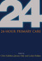 24 Hour Primary Care by Chris Salisbury, 9781857753110
