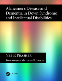 Alzheimer's Disease and Dementia in Down Syndrome and Intellectual Disabilities by Vee P Prasher, 9781857756081