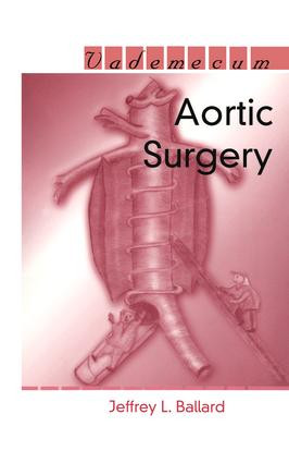 Aortic Surgery by Jeffrey L. Ballard, 9781570596285