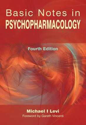 Basic Notes in Psychopharmacology by Michael Levi, 9781846191879