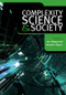 Complexity, Science and Society by Jan Bogg, Robert Geyer, 9781846192036