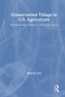 Conservation Tillage in U.S. Agriculture (Environmental, Economic, and Policy Issues) by Noel Uri, 9781560228974