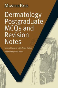 Dermatology Postgraduate MCQs and Revision Notes by James Halpern, 9781846194405