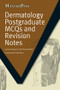 Dermatology Postgraduate MCQs and Revision Notes by James Halpern, 9781846194405